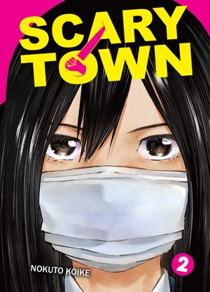 Scary Town, tome 2