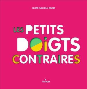 Les Petits doigts contraires
