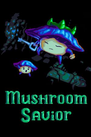 Mushroom Savior