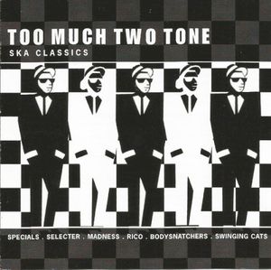 Too Much Two Tone: Ska Classics