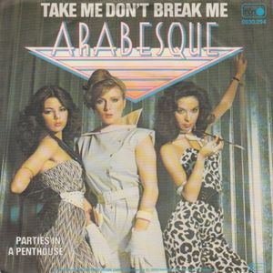 Take Me Don’t Break Me (Single)