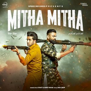 Mitha Mitha (Single)