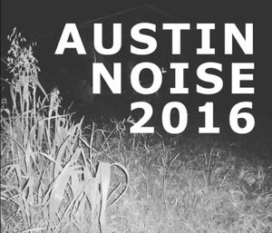 Austin Noise 2016