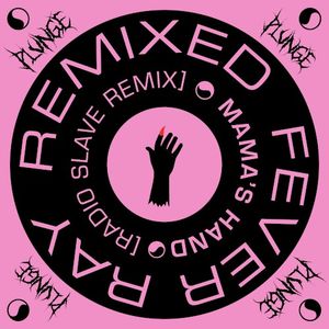 Mama's Hand (Radio Slave Remix)