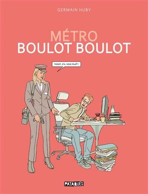 Métro boulot boulot