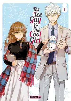 The Ice Guy & The Cool Girl, tome 1