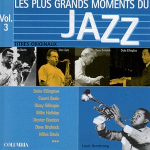 Les Plus Grands Moments du Jazz, Volume 3
