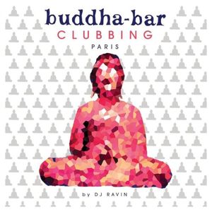 Buddha‐Bar Clubbing: Paris