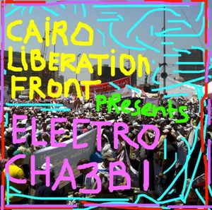 The Electro-Cha3bi Mixtapes