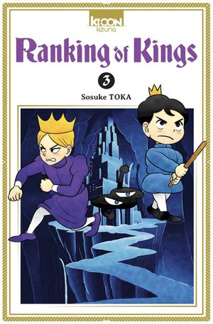 Ranking of Kings, tome 3