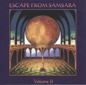 Escape From Samsara, Volume 2