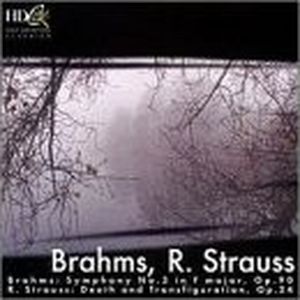 Johannes Brahms: Symphony no. 3 in F major, op. 90 / Richard Strauss: Death and Transfiguration, op. 24