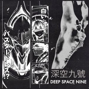 DEEP SPACE NINE (Single)