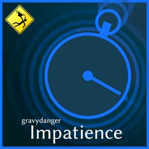 Impatience (Single)