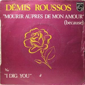 Mourir auprès de mon amour (Because) / I Dig You (Single)
