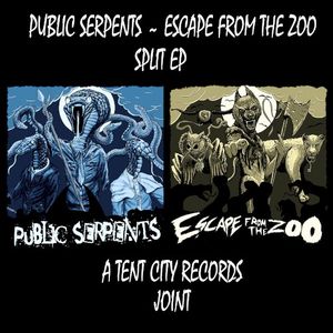 Public Serpents ~ Escape From The ZOO Split EP (EP)