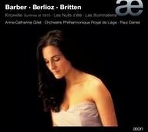 Anne-Catherine Gillet, soprano : Samuel Barber - Hector Berlioz - Benjamin Britten