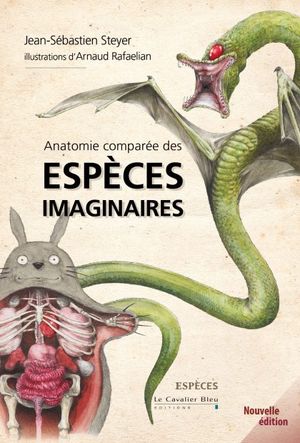 Anatomie comparée des espèces imaginaires