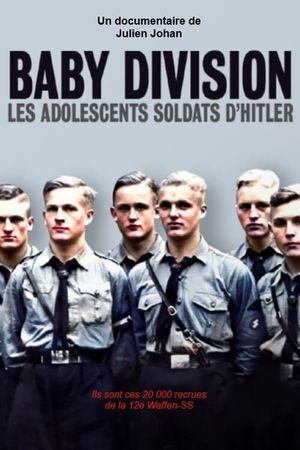 Baby Division, les adolescents soldats d’Hitler
