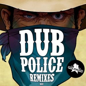 Dub Police Remixes (EP)