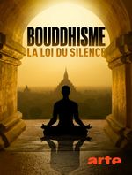 Affiche Bouddhisme, la loi du silence