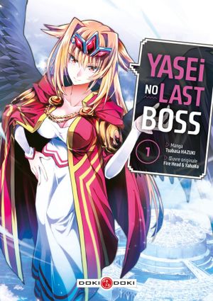 Yasei no Last Boss, tome 1