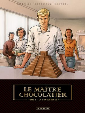 La Concurrence - Le Maître chocolatier, tome 2