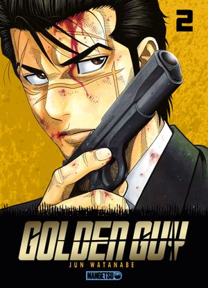 Golden Guy, tome 2