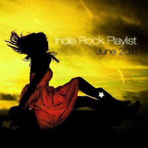 Indie/Rock Playlist: June 2011