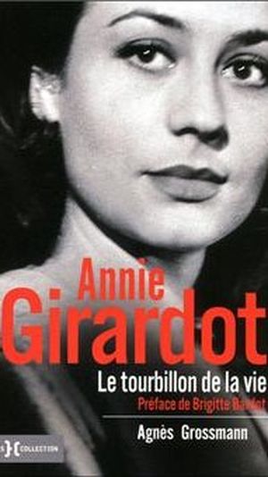 Annie Girardot - Le Tourbillon de la vie