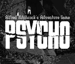 image-https://media.senscritique.com/media/000020904752/0/alfred_hitchcock_s_psycho_adventure_game.jpg