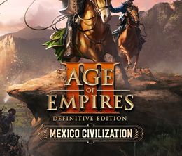image-https://media.senscritique.com/media/000020904834/0/age_of_empires_iii_definitive_edition_mexico_civilization.jpg