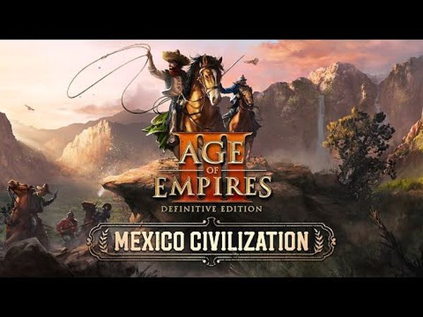 Age of Empires III: Definitive Edition - Mexico Civilization