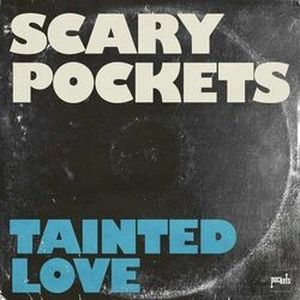 Tainted Love (Single)