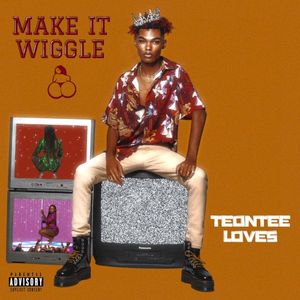Make It Wiggle (Single)
