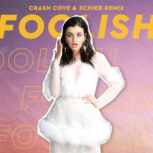 Foolish (Crash Cove & Schier remix)