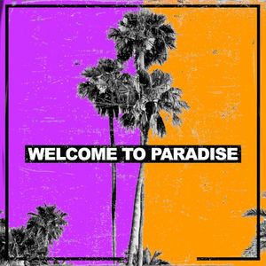 Welcome to Paradise (Single)