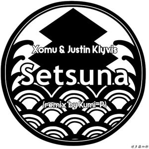 Setsuna (Kumi‐P remix)