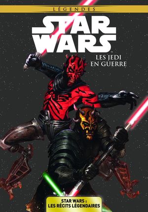 Les Jedi en guerre - Star Wars : Les Récits légendaires, tome 2