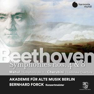Beethoven: Symphonies nos. 4 & 8 / Méhul: Symphony no. 1 / Cherubini: Lodoïska Overture