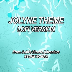 Jolyne Theme (Lofi Version)