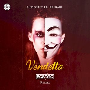 Vendetta (Ecstatic remix)