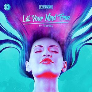 Let Your Mind Free (Single)