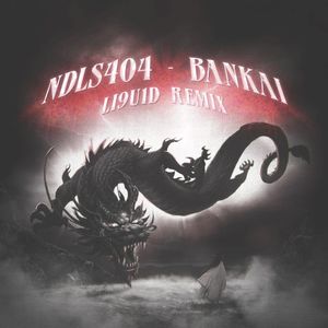 Bankai (L19U1D remix)