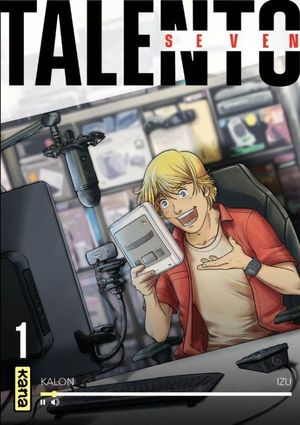 Talento Seven, tome 1