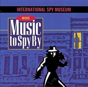 More Music to Spy By
