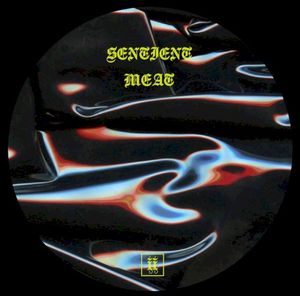 Sentient Meat (Single)