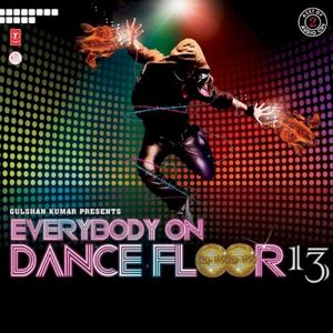 Everybody on Dance Floor, Vol 13