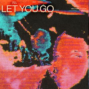 Let You Go (Vibe Chemistry remix)