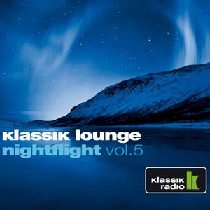 Klassik Lounge Nightflight Vol.5 (Compiled by DJ Nartak)